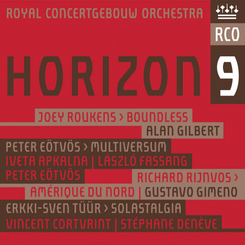 ROYAL CONCERTGEBOUW ORCHESTRA - HORIZON 9ROYAL CONCERTGEBOUW ORCHESTRA - HORIZON 9.jpg